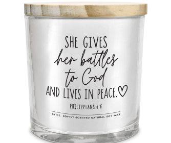 Soy Candle She Give Her Battles To God